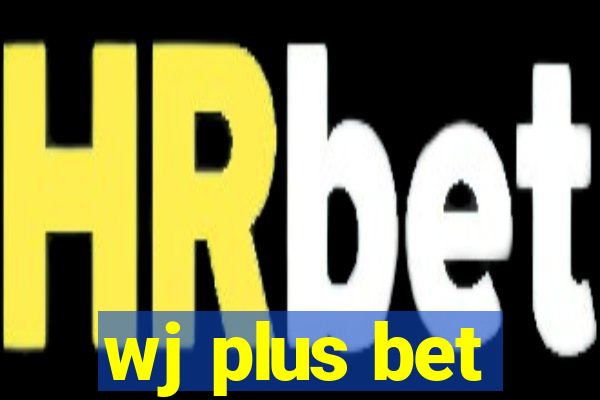 wj plus bet
